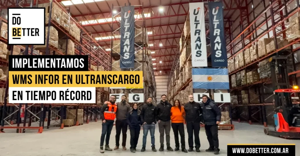 Pieza de LinkedIn de Do Better: implementamos WMS Infor en Ultranscargo en tiempo récord